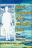 School Experiences of Gay and Lesbian Youth: The Invisible Minority