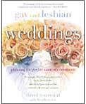 Gay and Lesbian Weddings: Planning the Perfect Same-Sex Ceremony