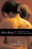 Skin Deep 2: More Real-Life Lesbian Sex Stories