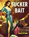 Sucker Bait Ecard 1950s Pulp Fiction Book Cover 