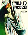 Wild to Posses Ecard 1950s Pulp Fiction Book Cover 