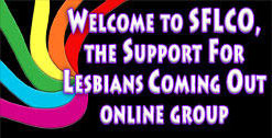 Lesbian and Bisexual Women coming out advice