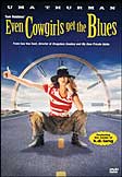 Even Cowgirls Get the Blues Film Review